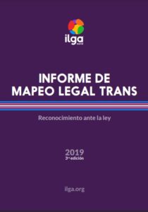 Informe mapeo legal trans ILGA - Trans legal mapping